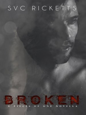 cover image of Broken--A Pieces of One Novella (The Dark Life Collection)